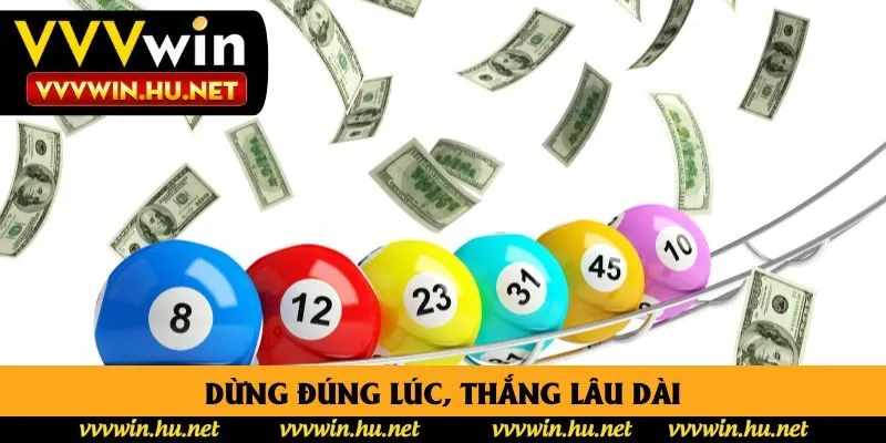 Dừng đúng lúc, thắng lâu dài
