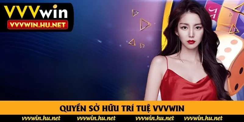 Quyền sở hữu trí tuệ Vvvwin Quyền sở hữu trí tuệ Vvvwin